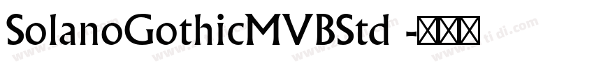 SolanoGothicMVBStd 字体转换